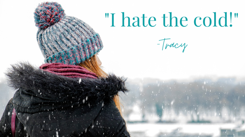 10 Reasons I Hate Winter - TCL-